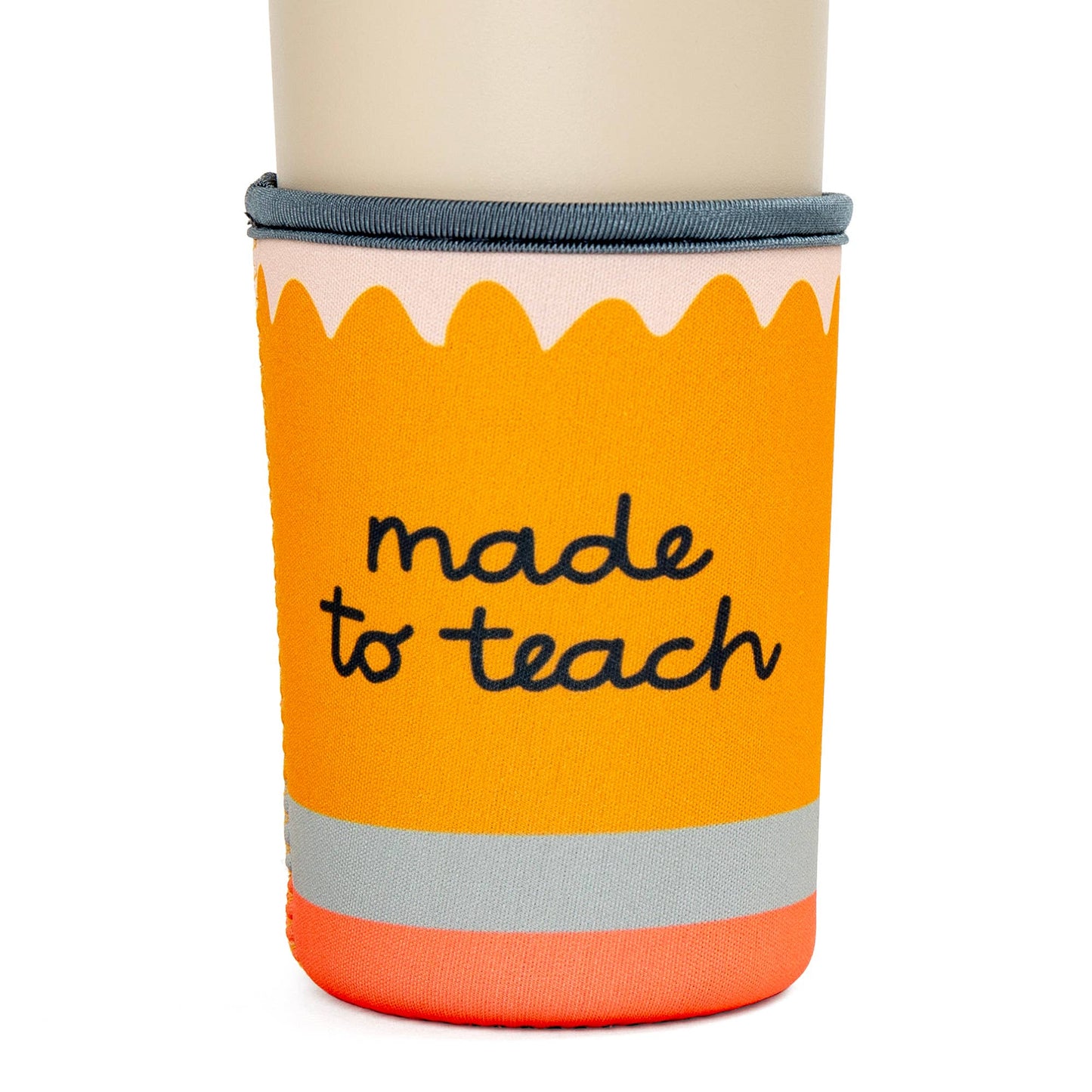 Made To Teach + Teach Fuel Drink Sleeve: Medium